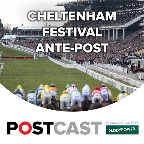 cheltenham festival 2019 ante post prices|Cheltenham Festival Market Movers: The big ante.